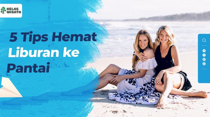 Tips Traveling Hemat tapi Tetap Menyenangkan