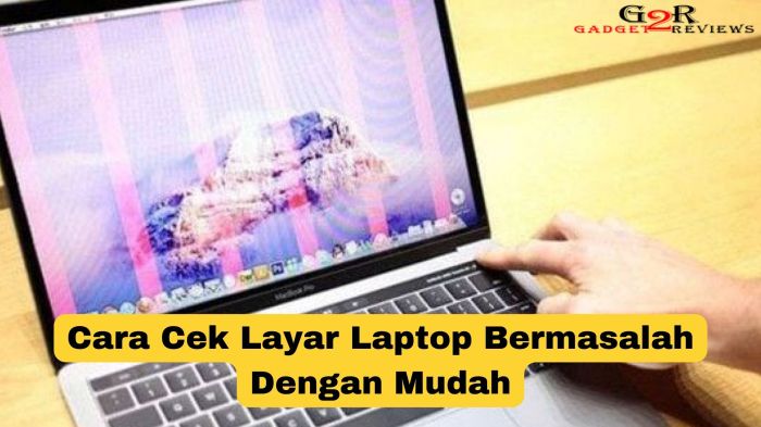 Tips Merawat Layar Laptop Supaya Tidak Kusam